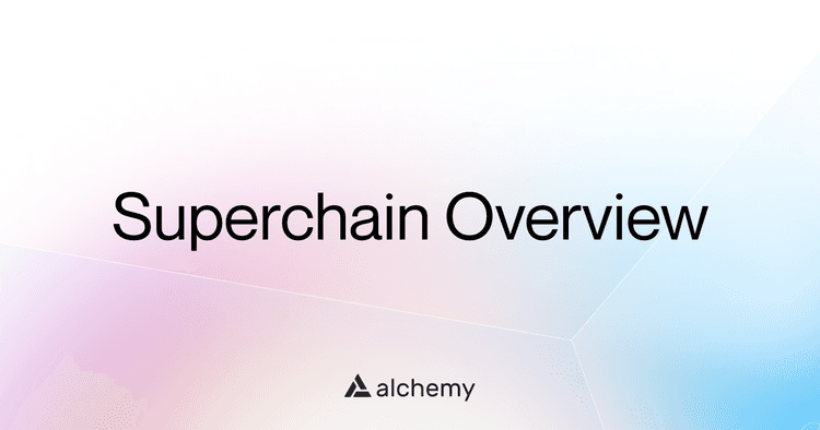 What is the Superchain? A deep dive into OP Stack rollups