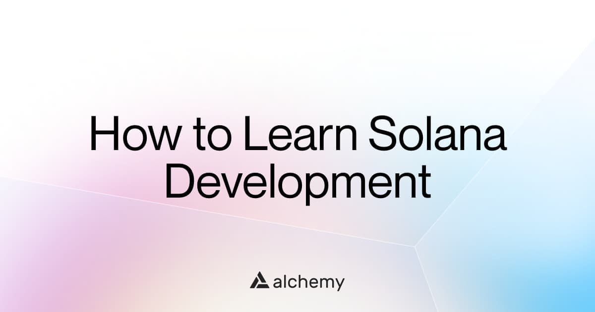 Cómo aprender desarrollo en Solana