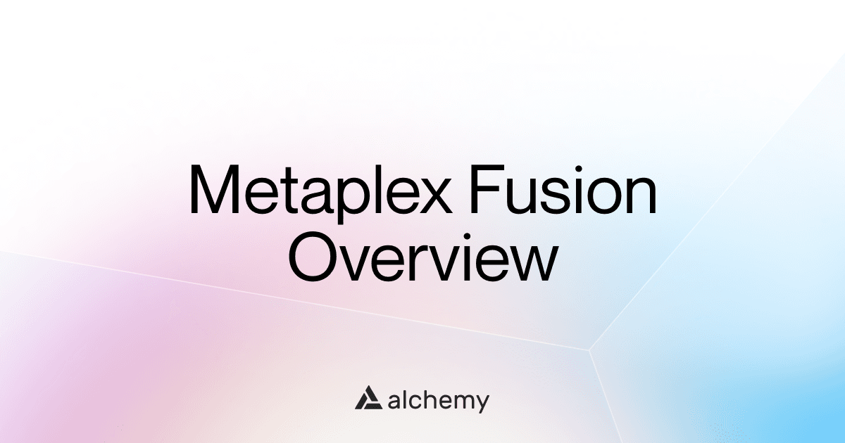 ¿Qué es la herramienta Fusion de Metaplex?