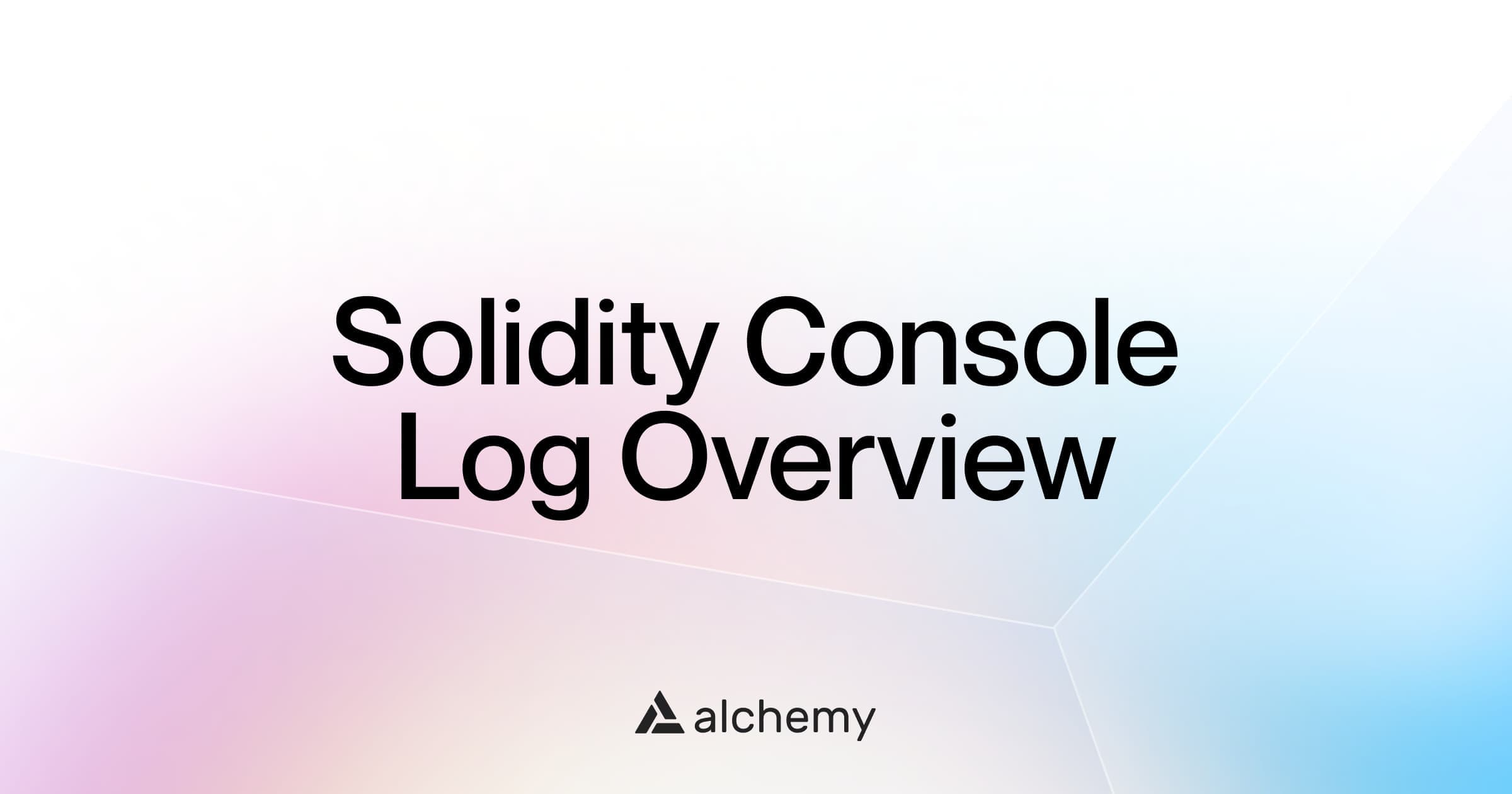 ¿Qué es el console log de Solidity?