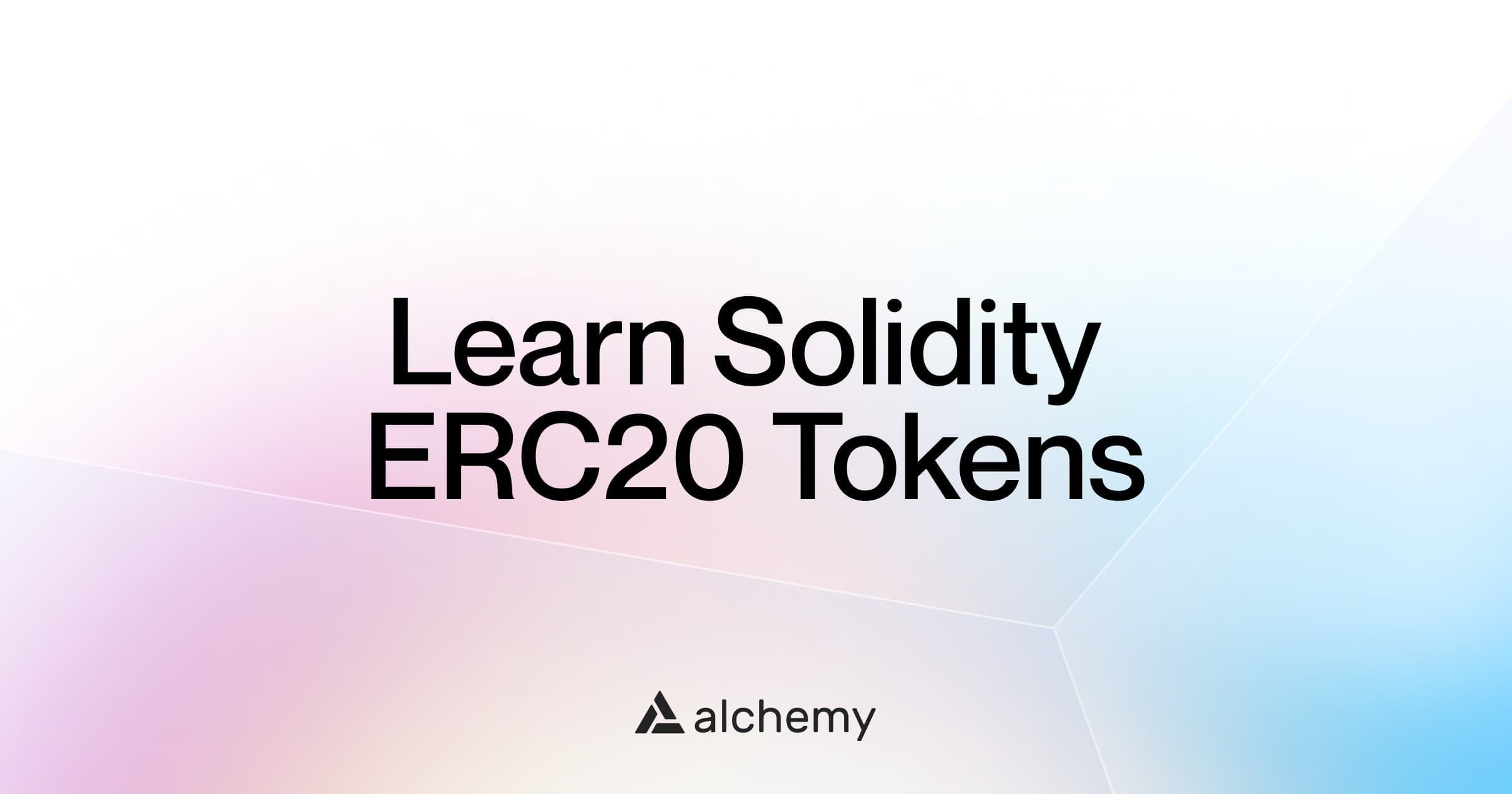La guía completa de tokens ERC-20 y Solidity (2025)