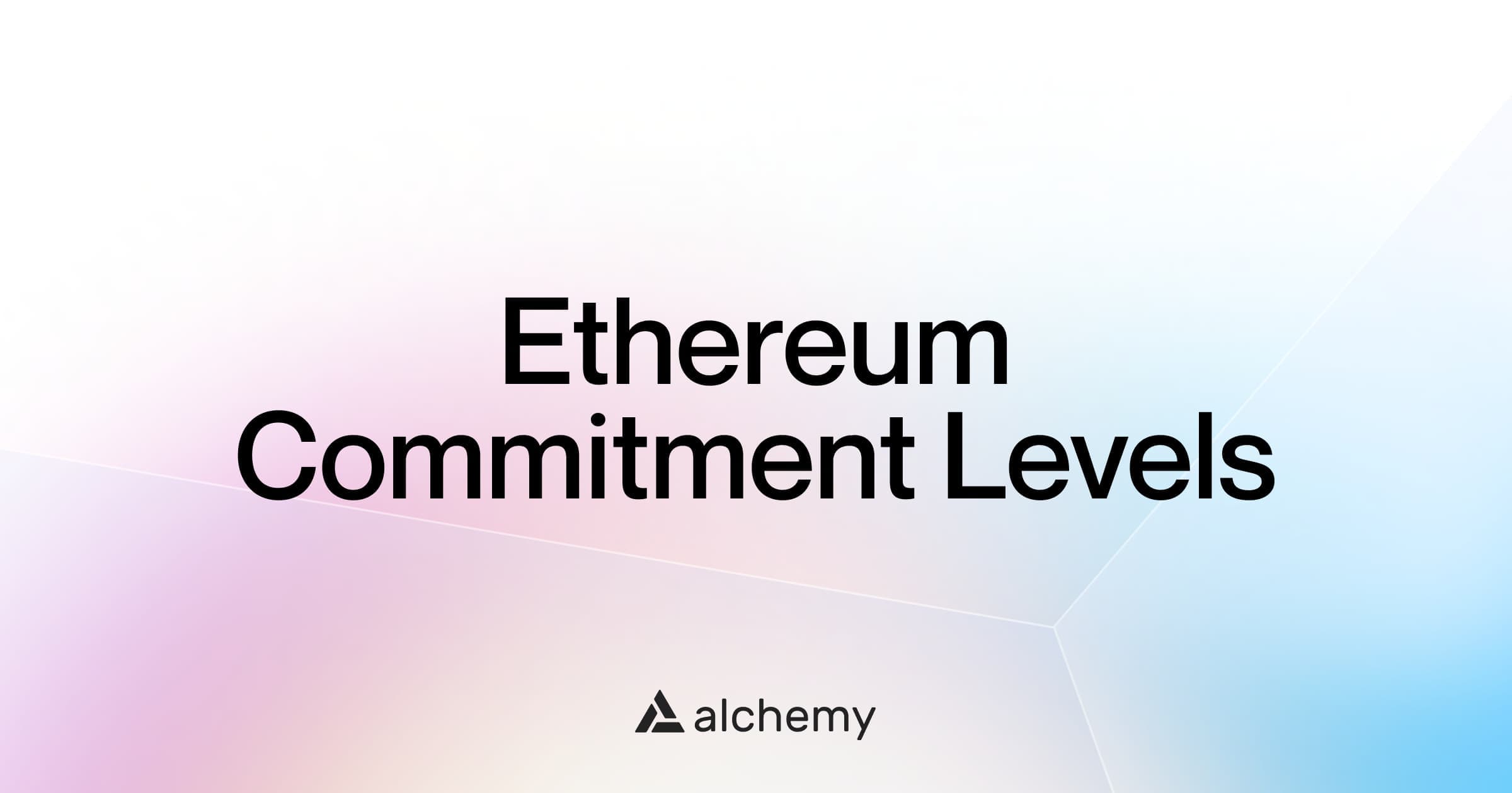 Ethereum commitment levels란 무엇인가요?