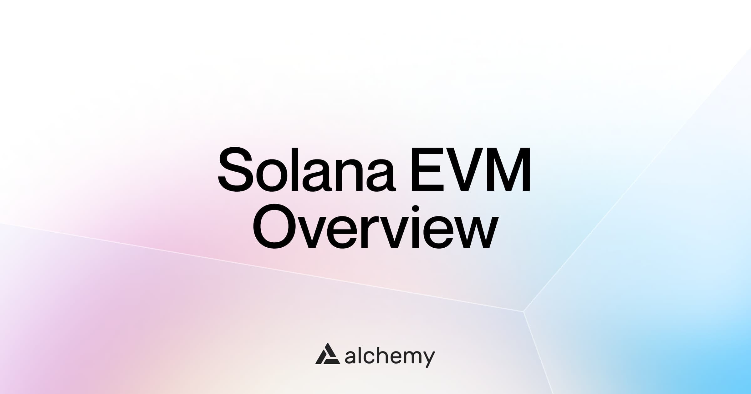 Una introducción al Solana EVM