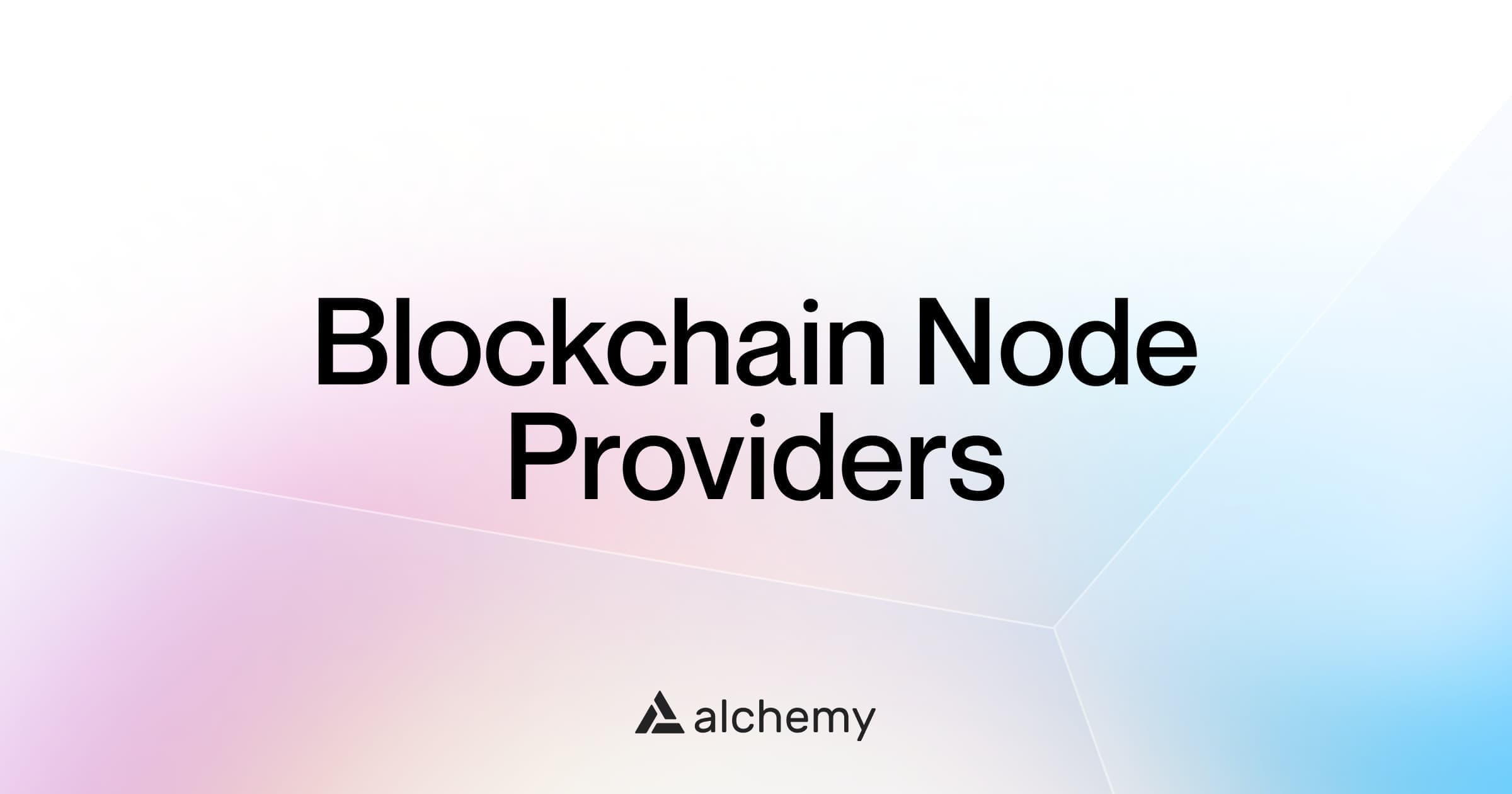 Los 12 mejores proveedores de nodos blockchain (2026)