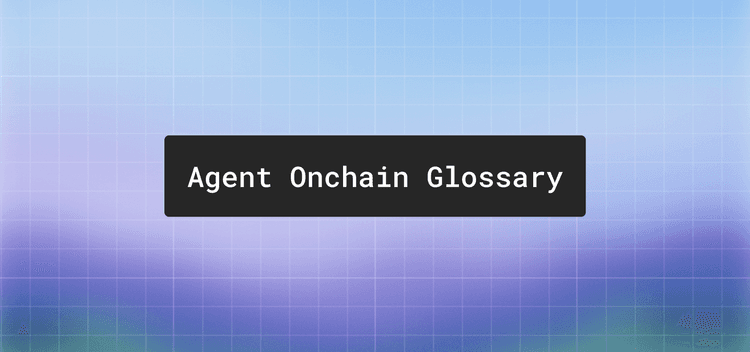 AI Agent Crypto Glossary: x402, ACP, MCP and more terms explained
