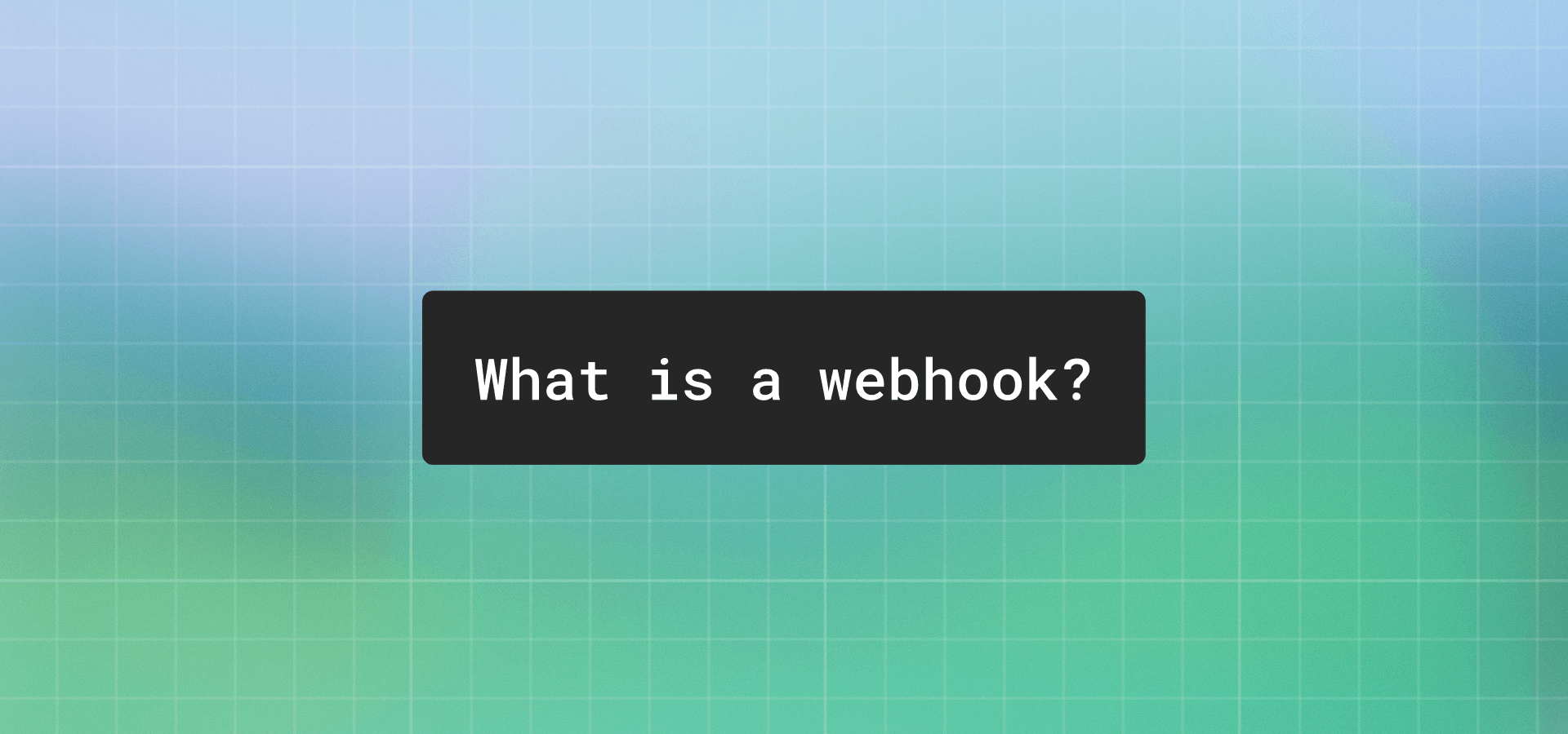 What is a webhook?