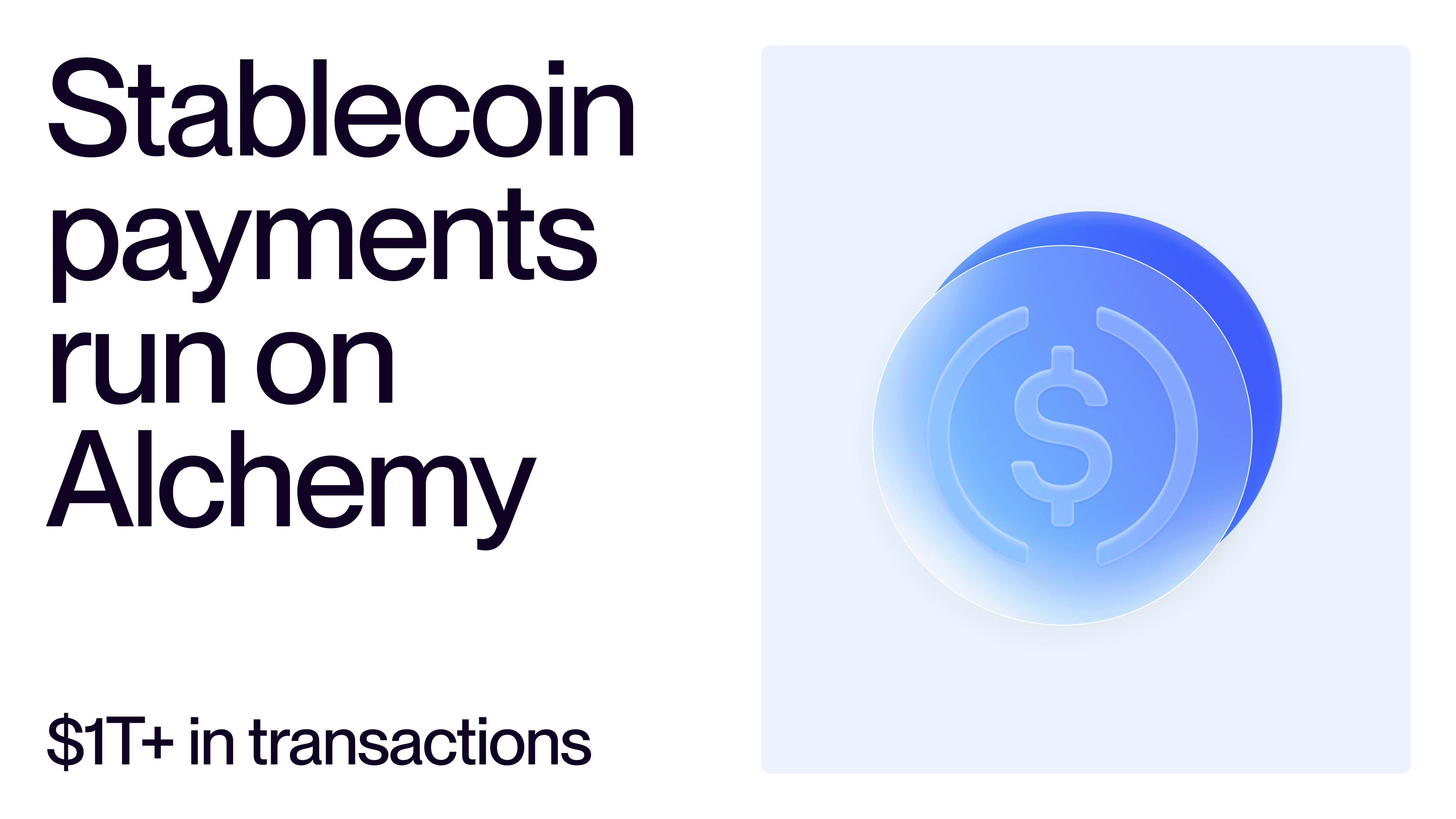 Stablecoin payments run on Alchemy, with more than $1 trillion in transactions