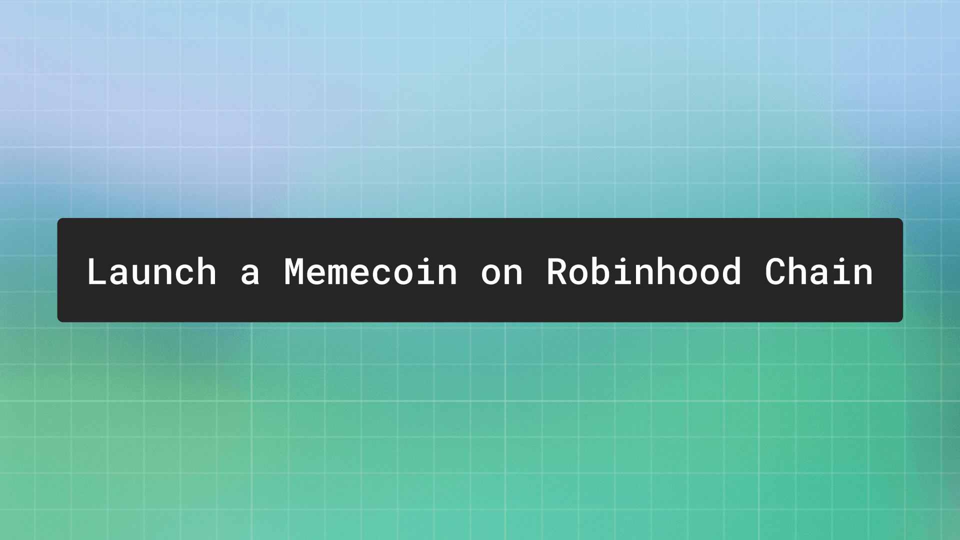 Launch a memecoin on Robinhood Chain