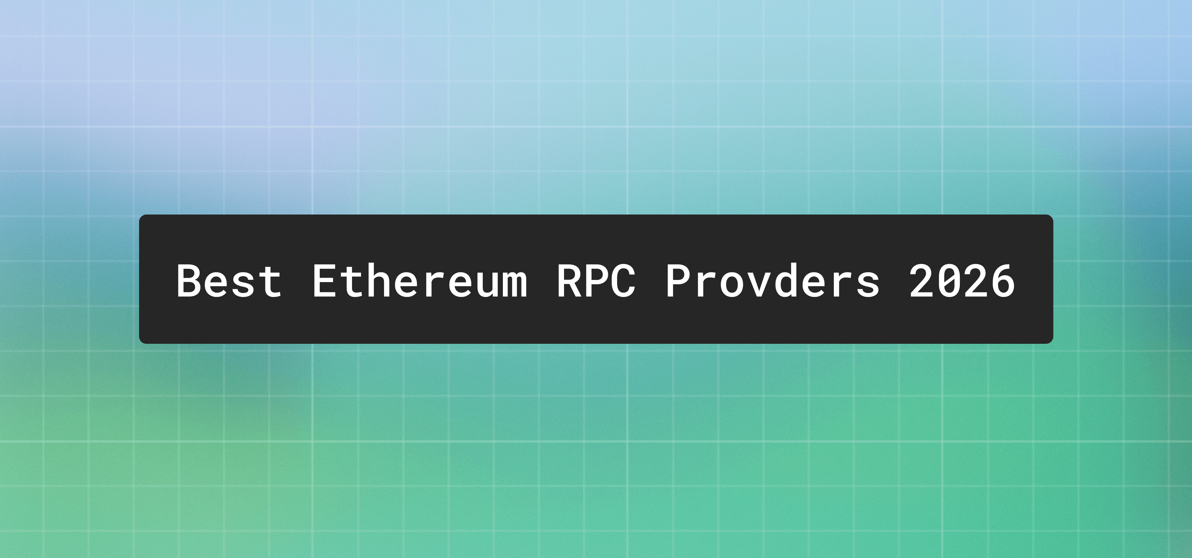 Best Ethereum RPC providers in 2026