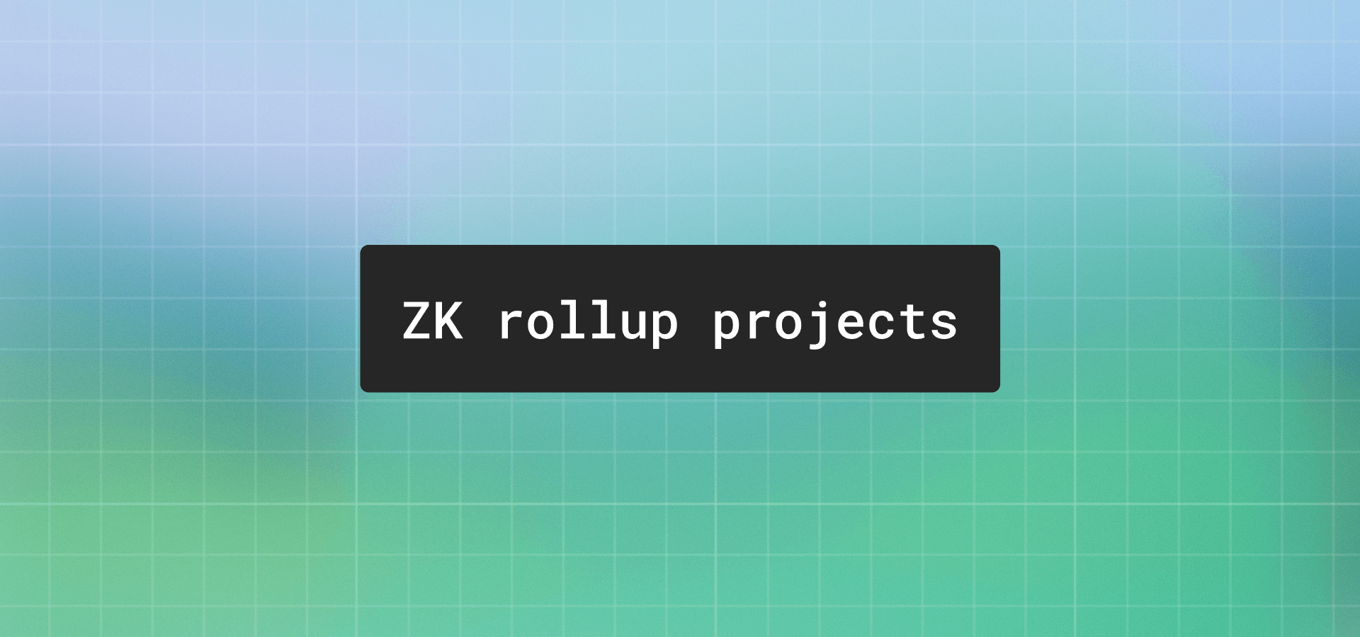 ZK-rollup projects: a complete guide