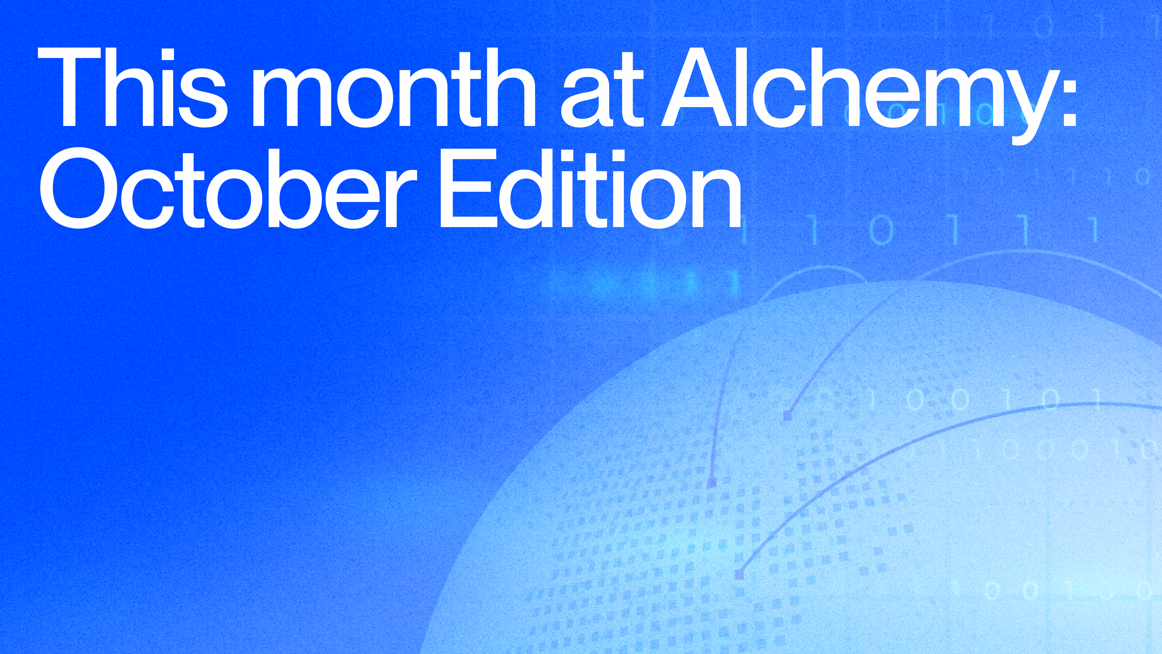 This month at Alchemy: October edition