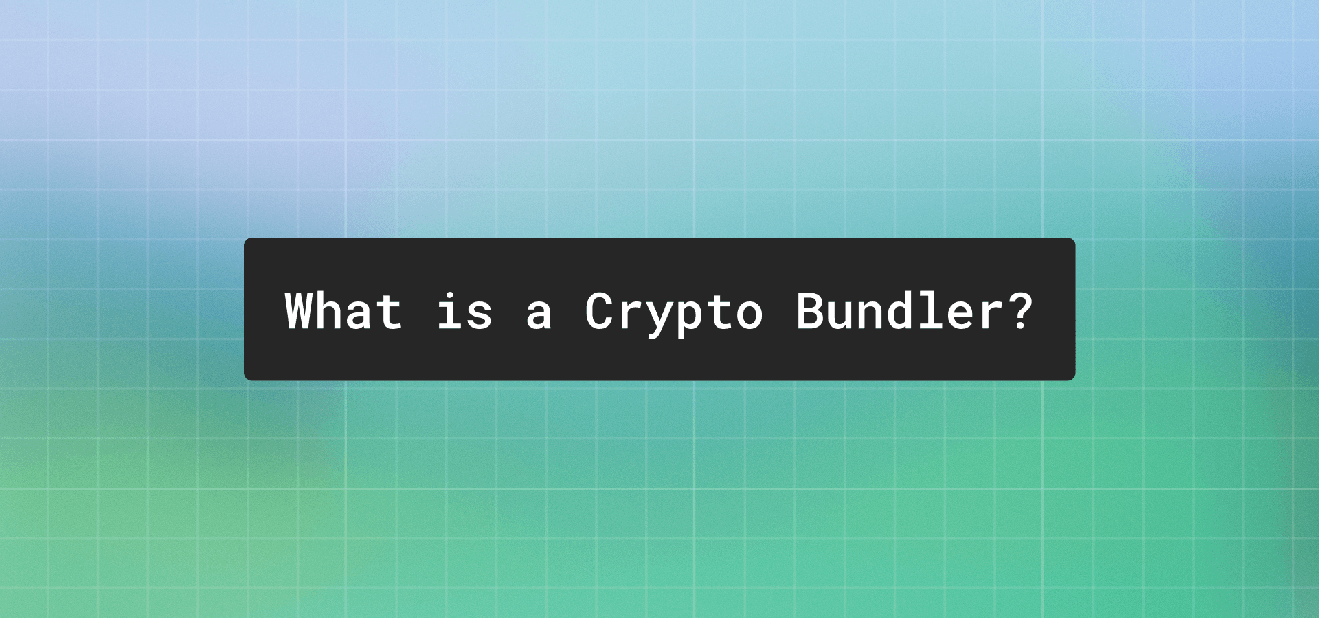 What is a Crypto Bundler?