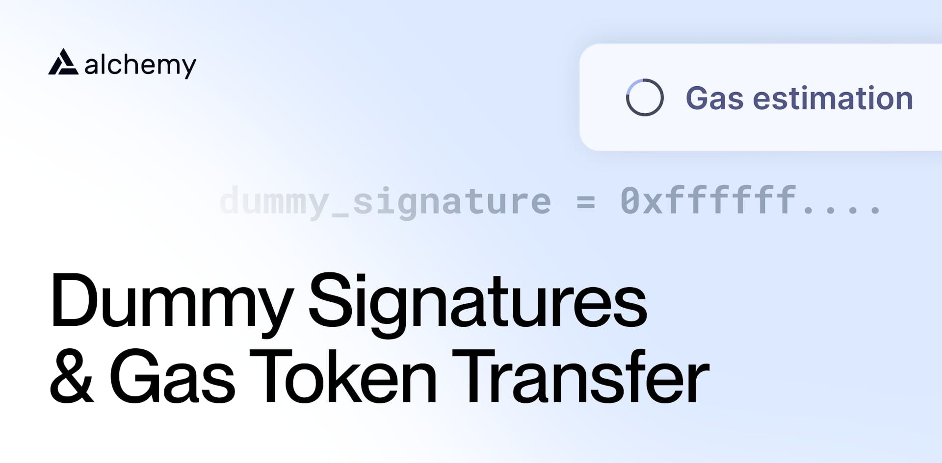 ERC-4337 Dummy Signatures and Gas Token Transfers thumbnail