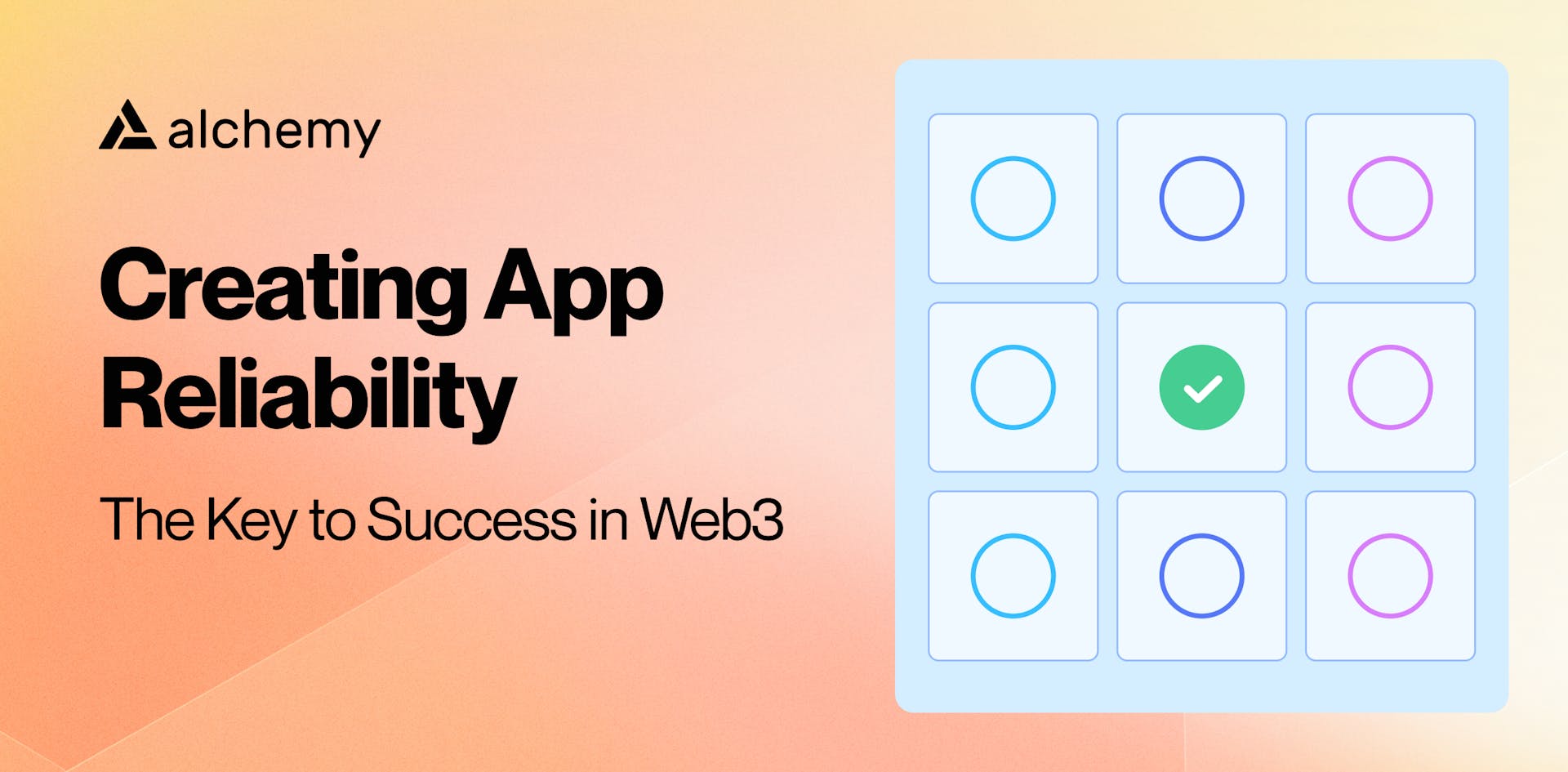 Creating App Reliability: The Key to Success in Web3  thumbnail