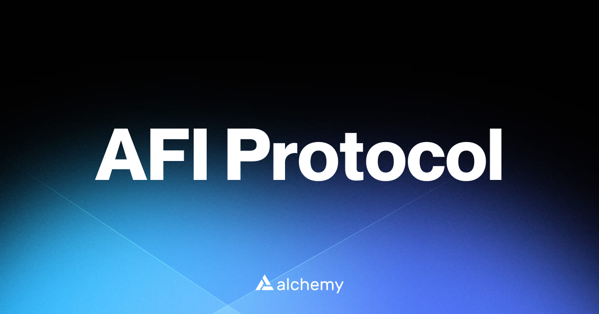 AFI Protocol - Real world asset apps - Alchemy | Alchemy