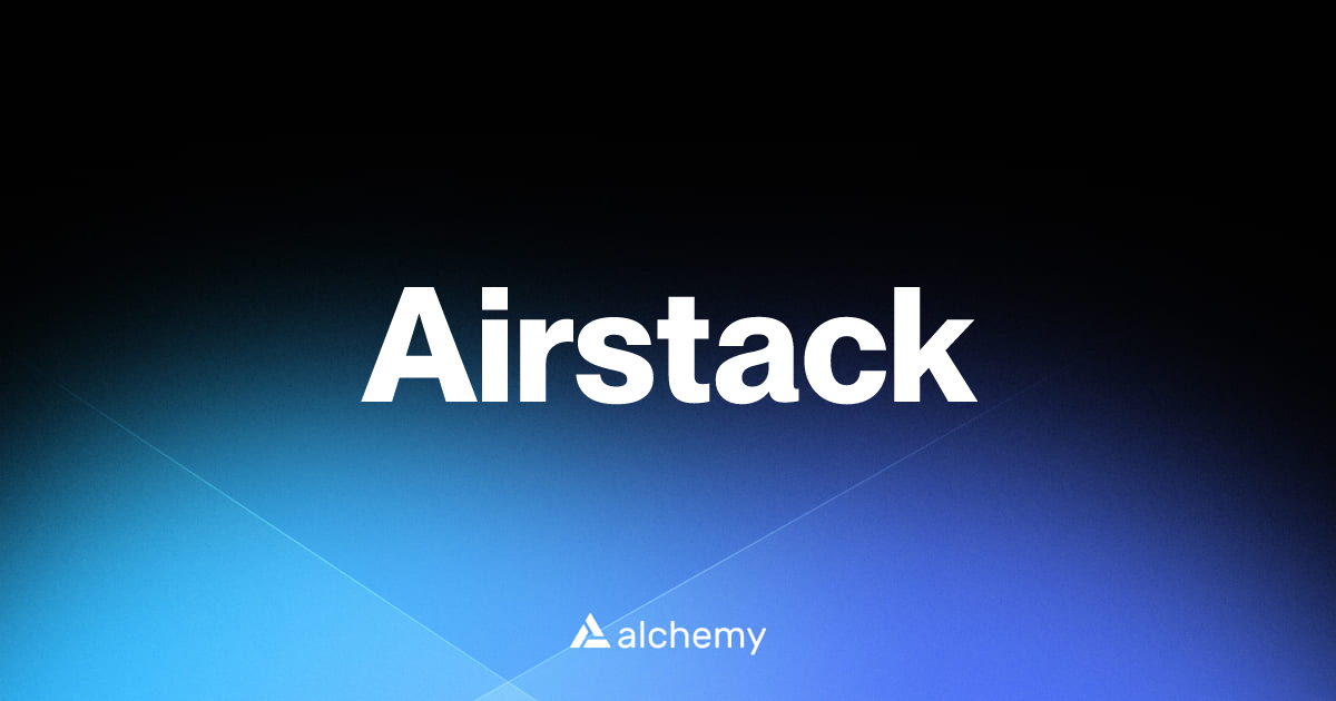 Airstack - Infrastructure tools - Alchemy | Alchemy
