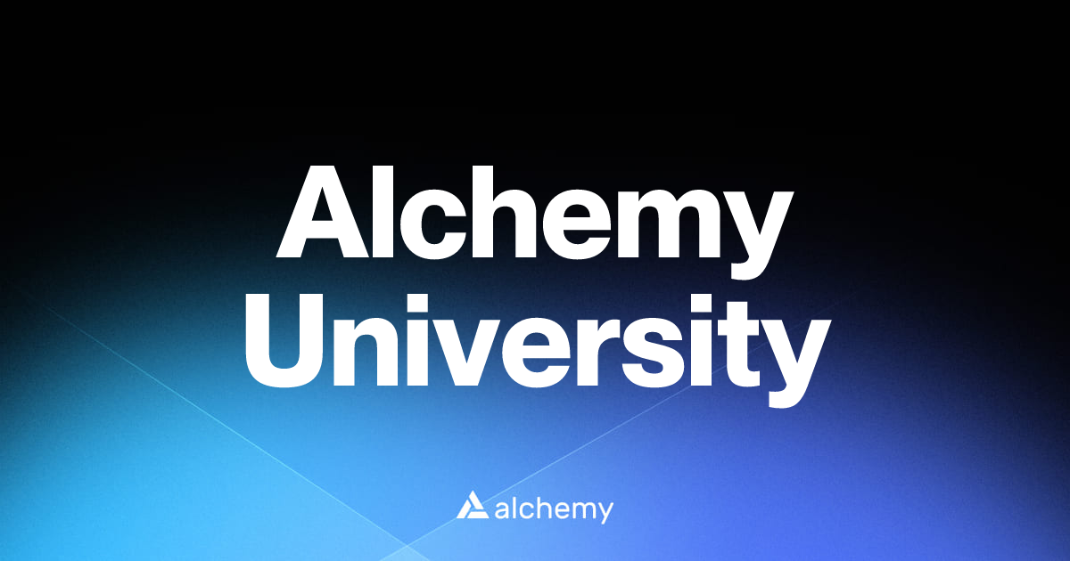 Alchemy University - Web3 developer tools - Alchemy | Alchemy