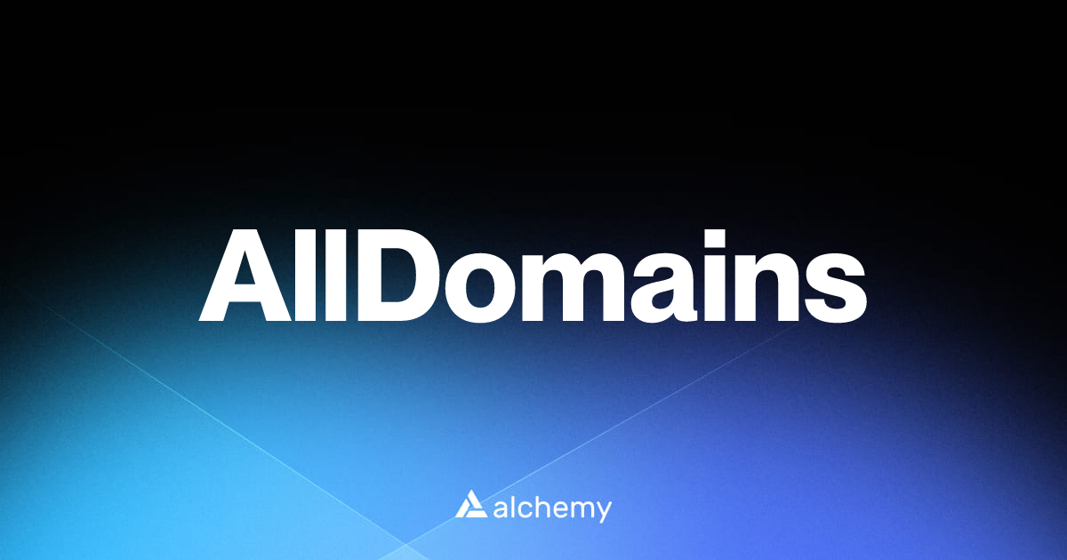 AllDomains - Web3 wallet tools - Alchemy | Alchemy