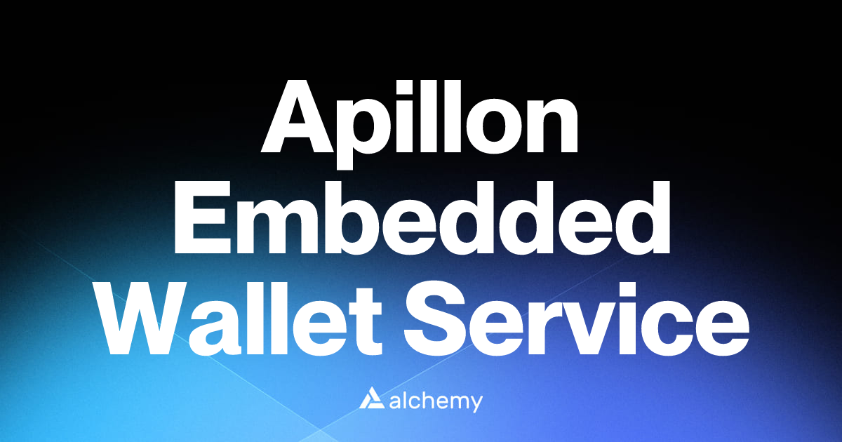 Apillon Embedded Wallet Service - Web3 wallet tools - Alchemy | Alchemy
