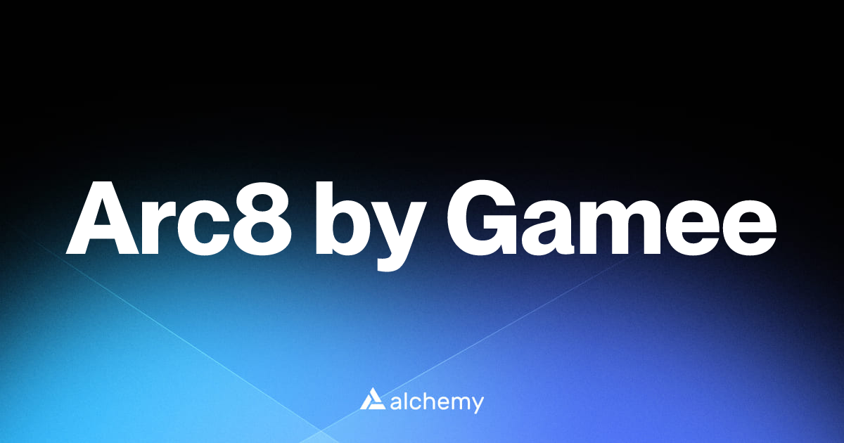Arc8 by Gamee - Decentralized games - Alchemy | Alchemy