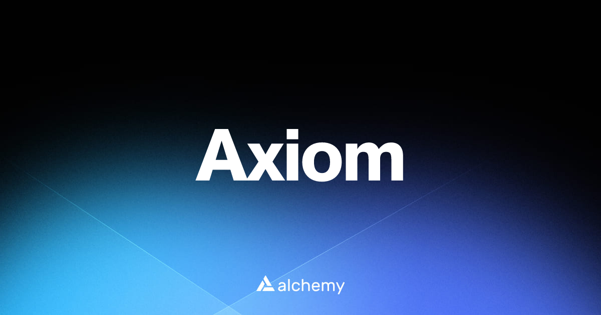 Axiom - Web3 developer tools - Alchemy | Alchemy
