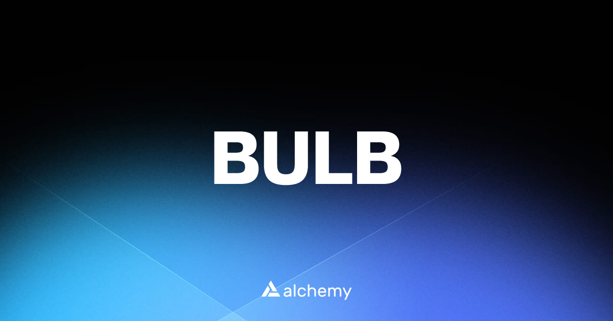 BULB - Web3 social apps - Alchemy | Alchemy