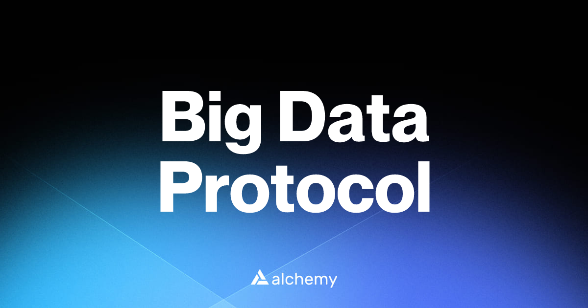 Big Data Protocol - DeFi dapps - Alchemy | Alchemy