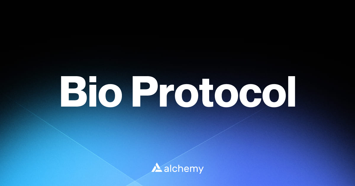 Bio Protocol - Venture capital firms - Alchemy | Alchemy