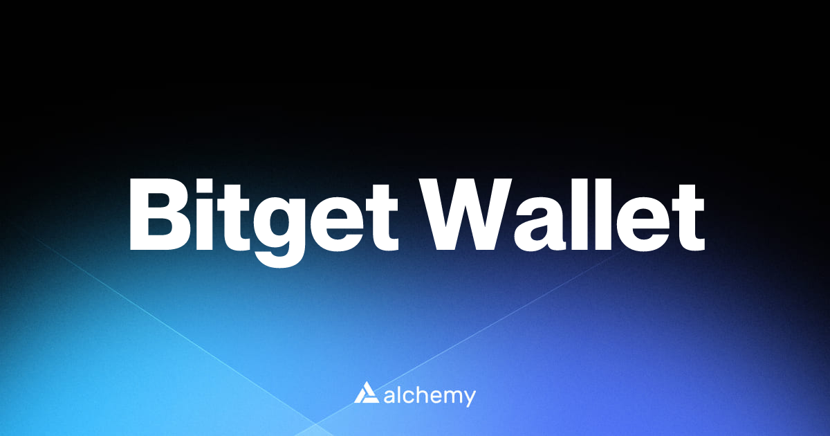 Bitget Wallet - Web3 wallets - Alchemy | Alchemy