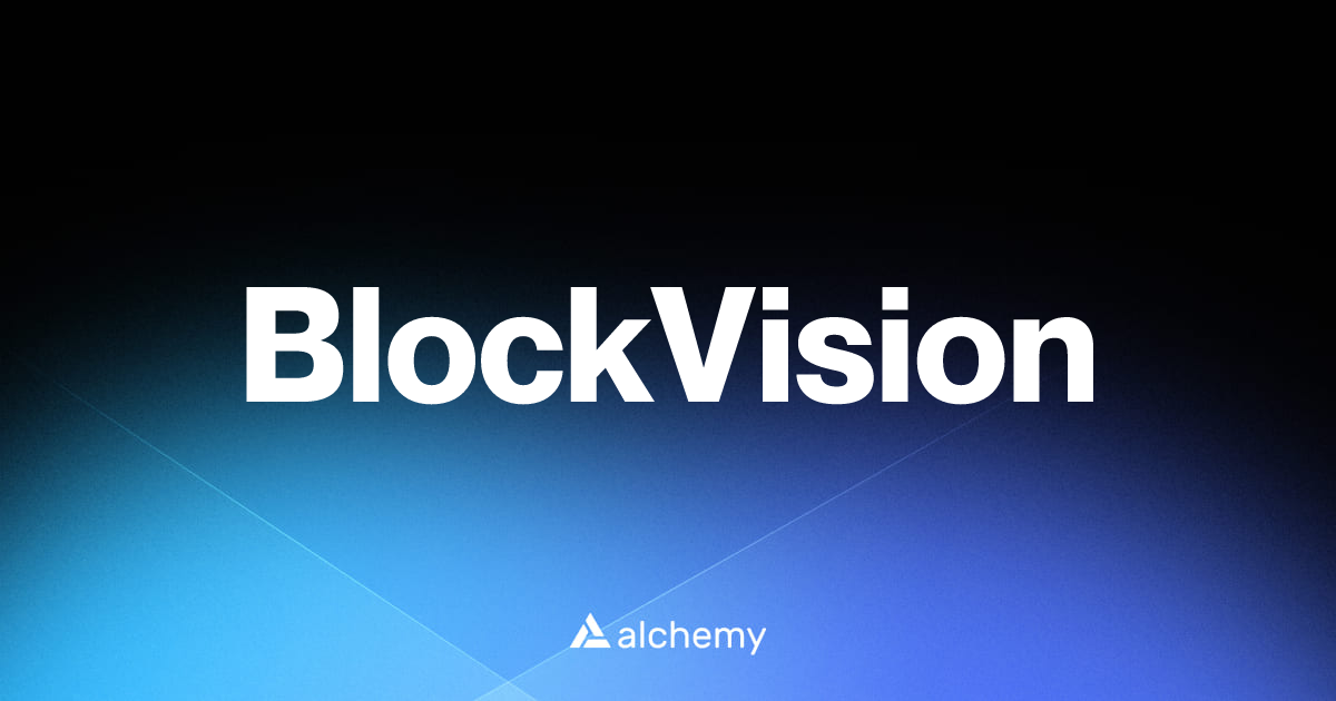 BlockVision - Infrastructure tools - Alchemy | Alchemy