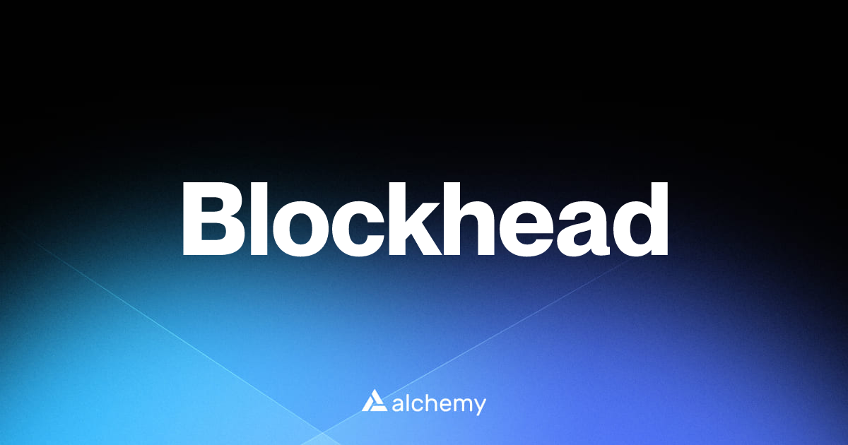 Blockhead - Web3 developer tools - Alchemy | Alchemy