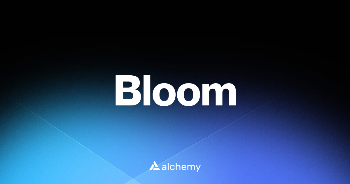 Bloom - Trading tools - Alchemy | Alchemy