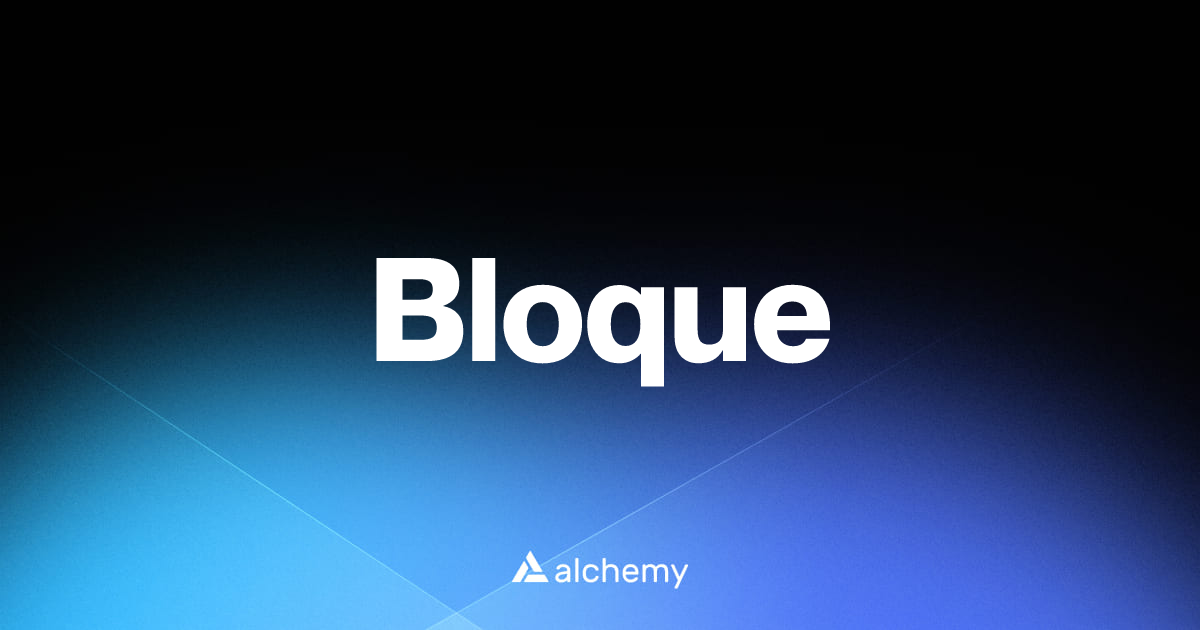 Bloque - Web3 wallet tools - Alchemy | Alchemy