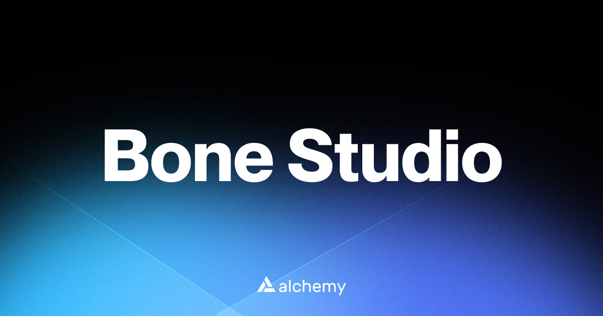 Bone Studio - Web3 developer tools - Alchemy | Alchemy