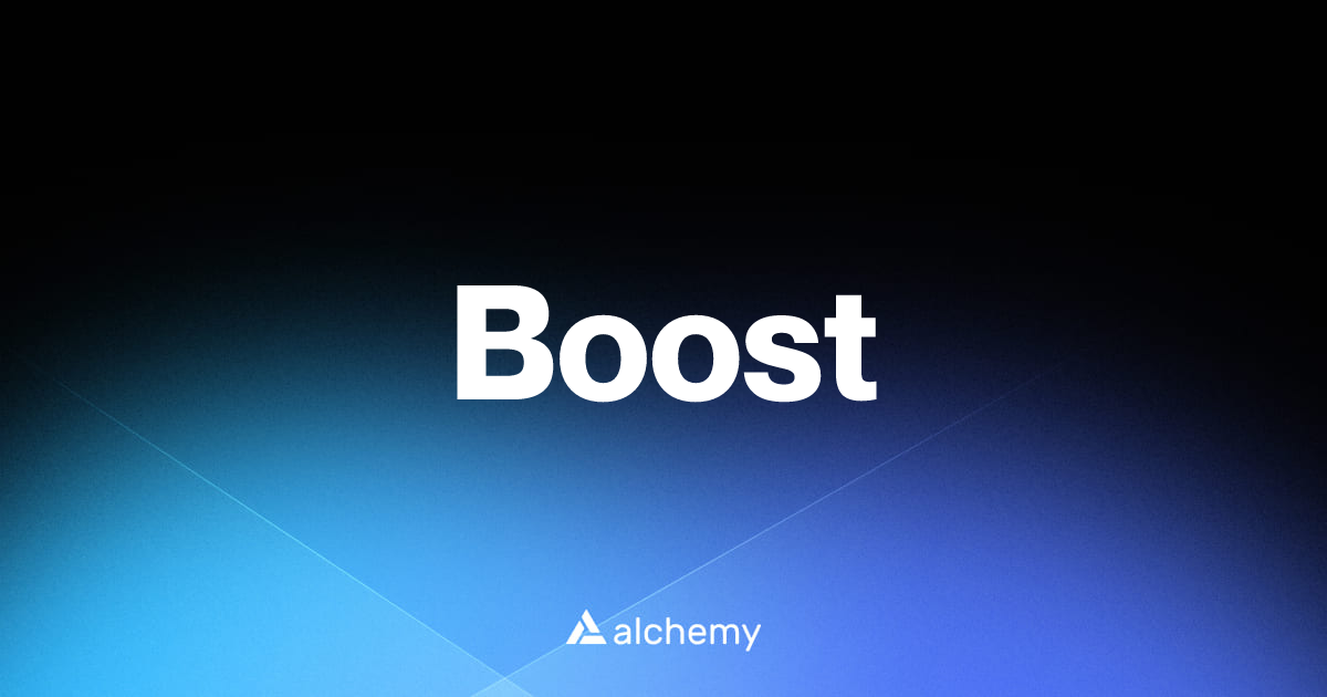 Boost - DeFi tools - Alchemy | Alchemy