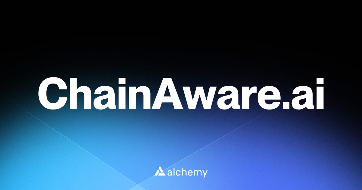 ChainAware.ai - Web3 wallet tools - Alchemy | Alchemy