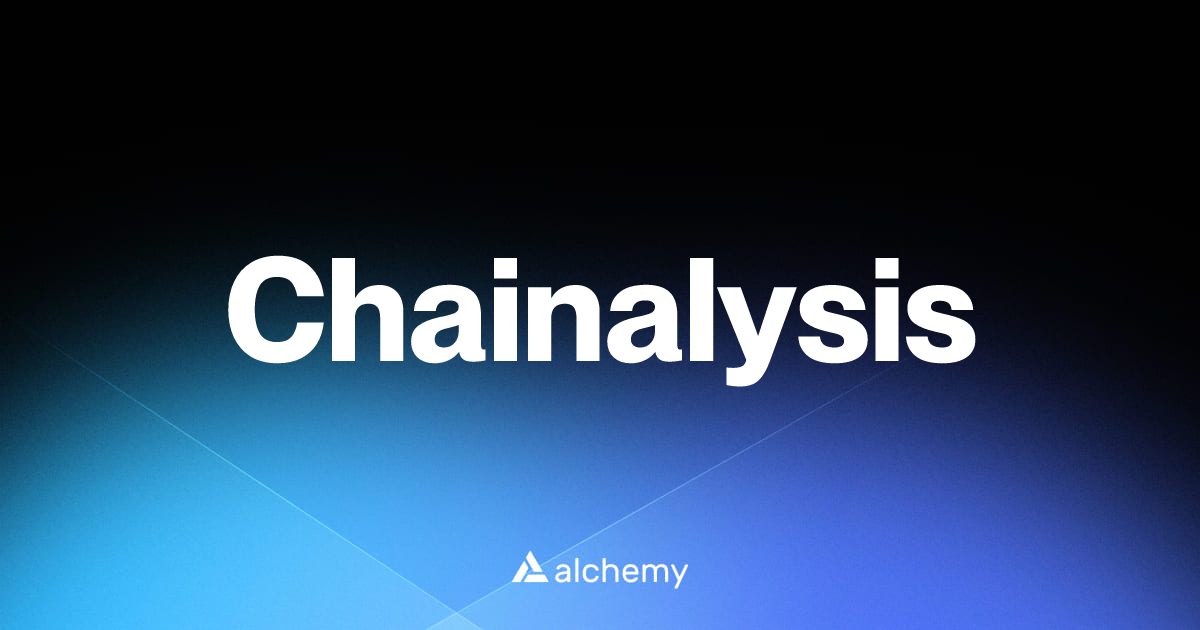 Chainalysis - Web3 security tools - Alchemy | Alchemy
