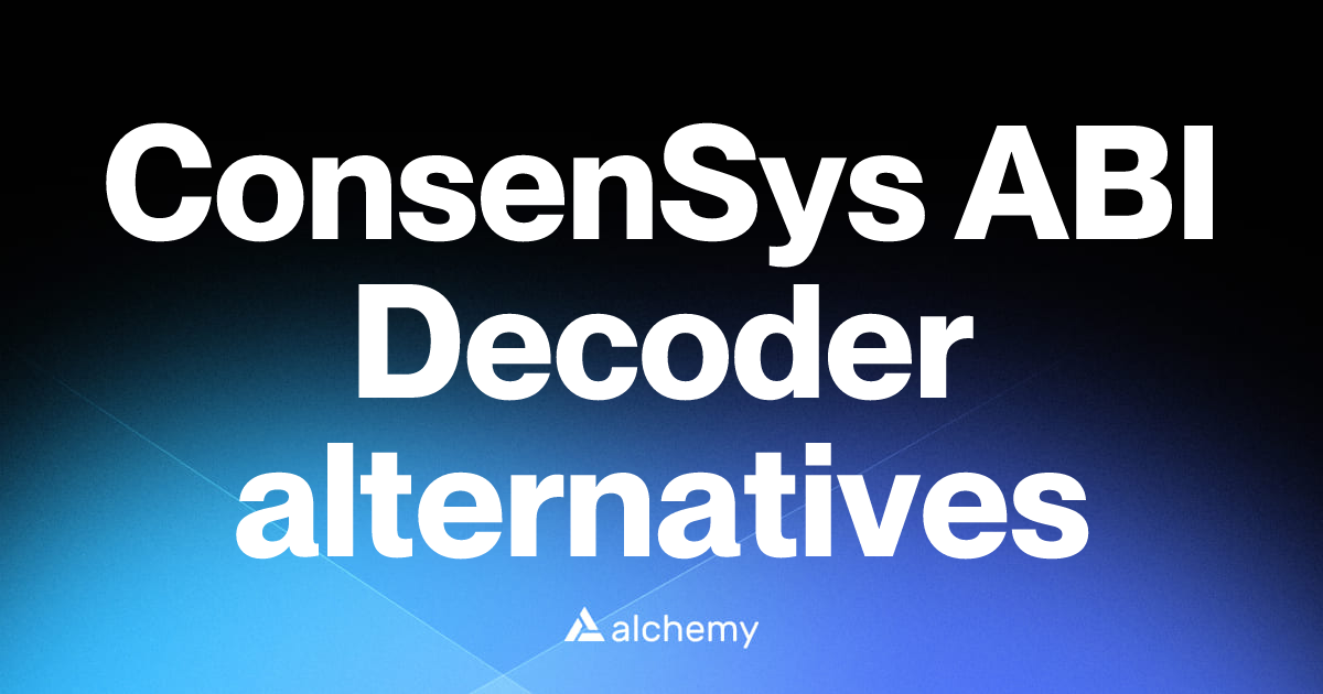 Find 13 ConsenSys ABI Decoder alternatives (2026) | Alchemy