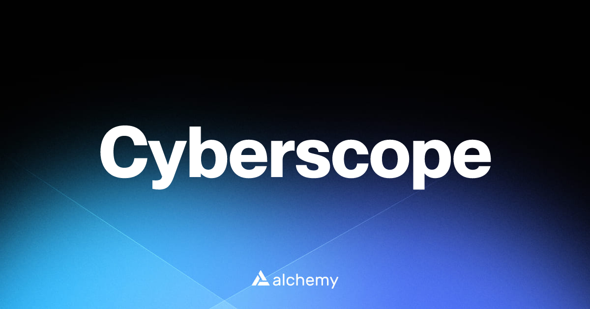Cyberscope - Web3 security tools - Alchemy | Alchemy