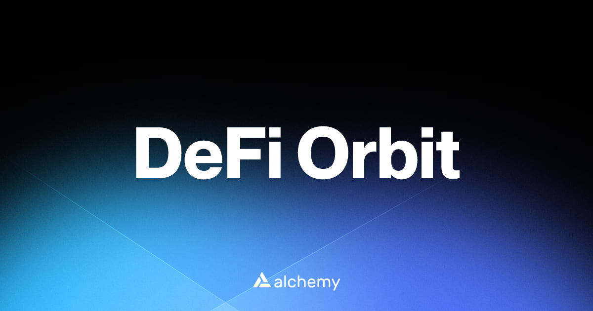 DeFi Orbit - Trading tools - Alchemy | Alchemy