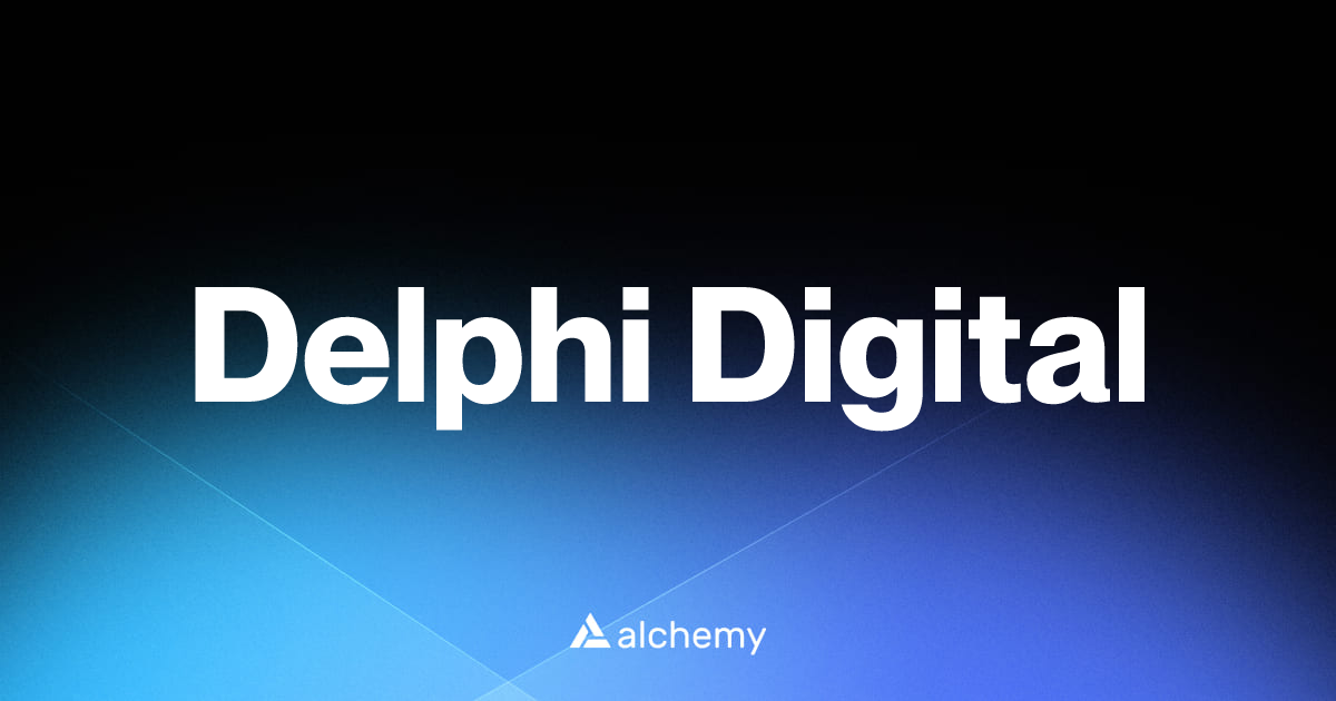 Delphi Digital - DeFi tools - Alchemy | Alchemy