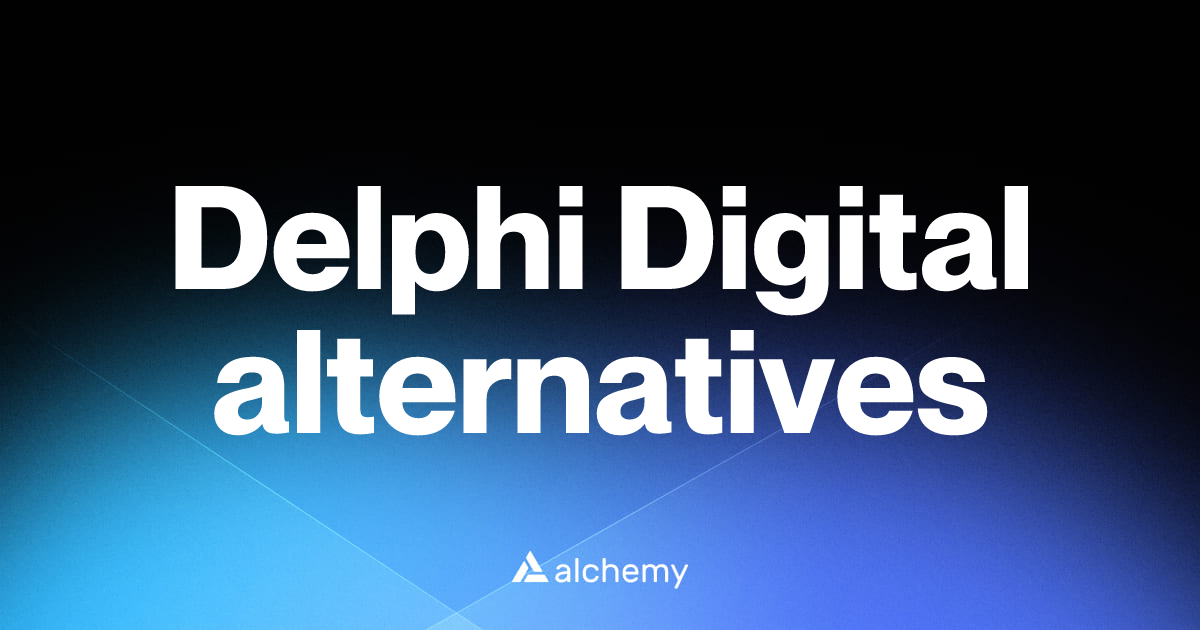 Find 127 Delphi Digital alternatives (2026) | Alchemy
