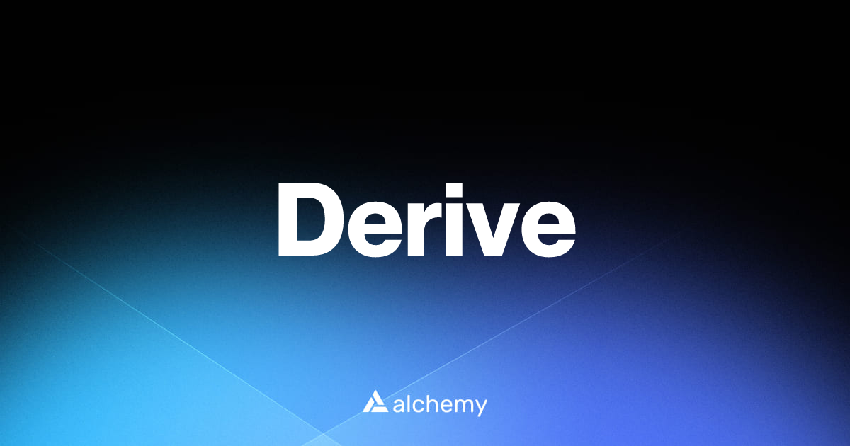 Derive - DeFi apps - Alchemy | Alchemy
