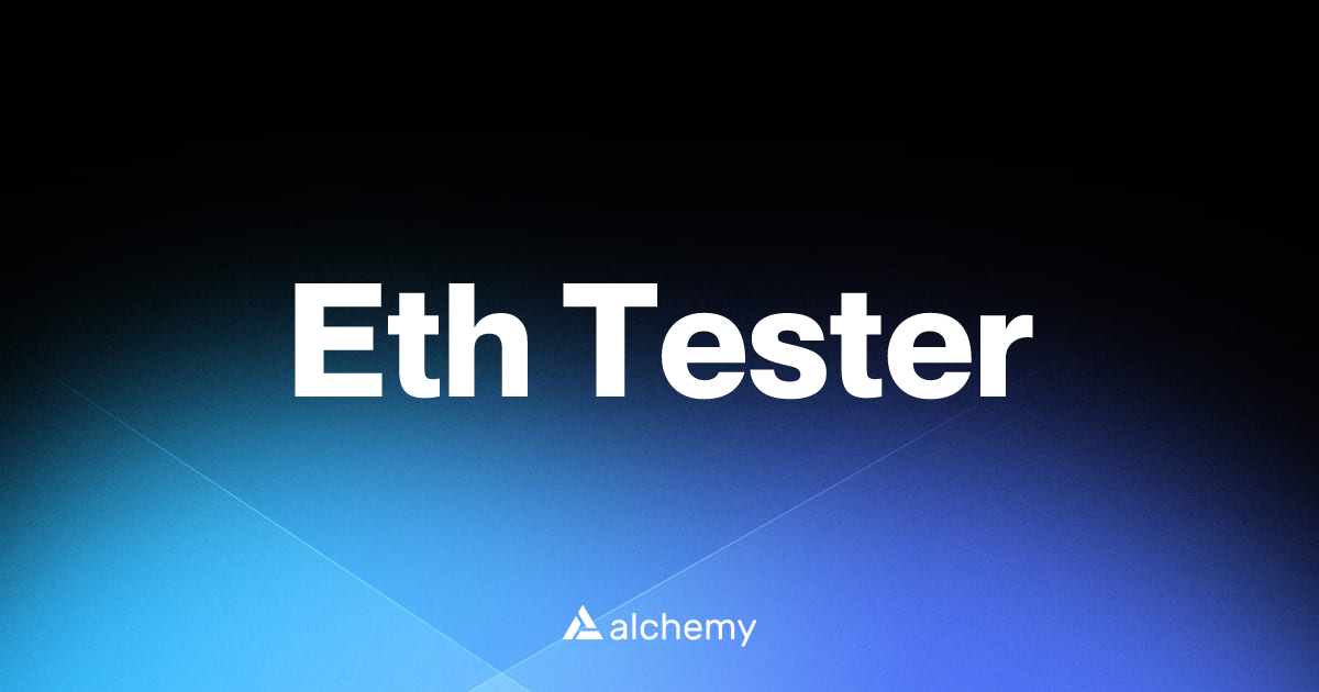 Eth Tester - Web3 security tools - Alchemy | Alchemy