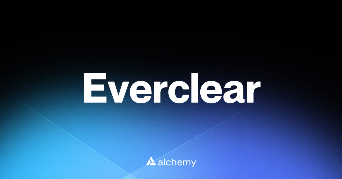 Everclear - DeFi tools - Alchemy | Alchemy