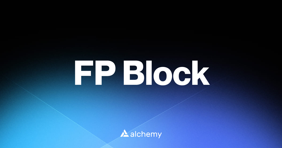FP Block - Web3 developer tools - Alchemy | Alchemy