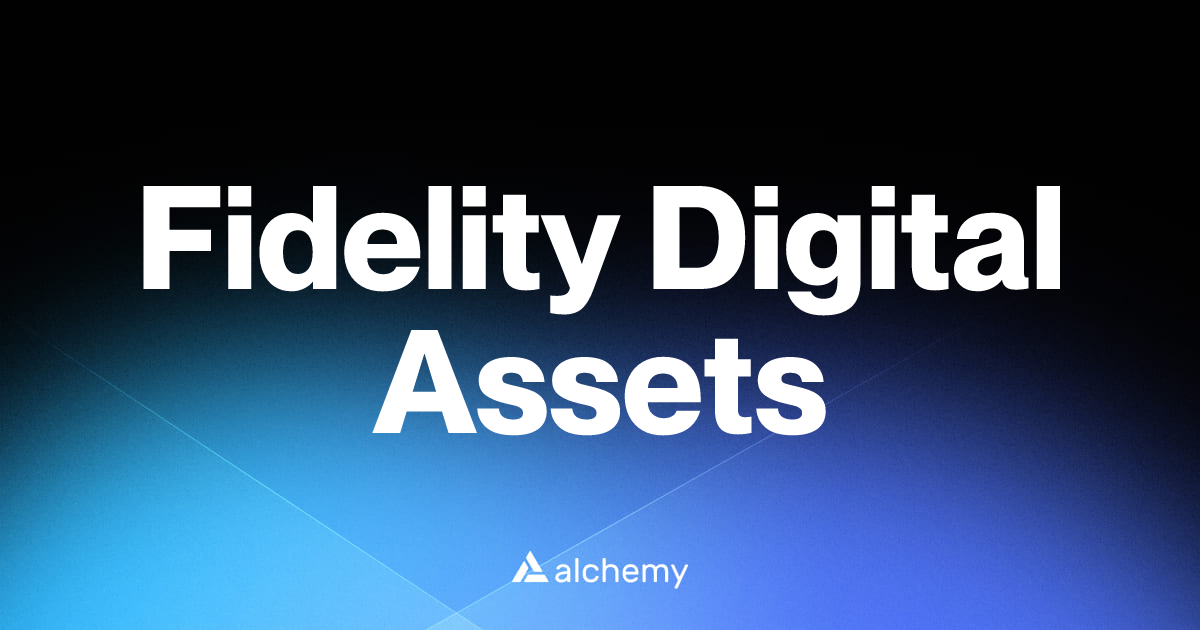 Fidelity Digital Assets - Web3 wallet tools - Alchemy | Alchemy