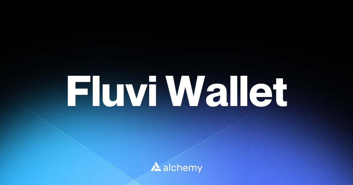 Fluvi Wallet - Web3 wallets - Alchemy | Alchemy