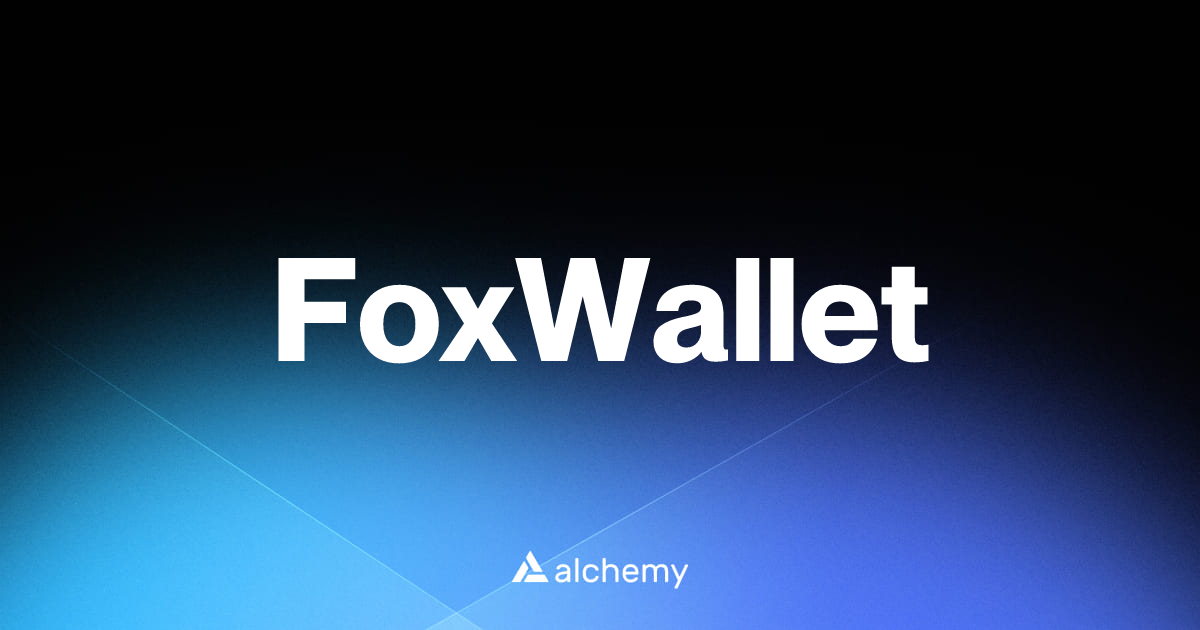 FoxWallet - Web3 wallets - Alchemy | Alchemy