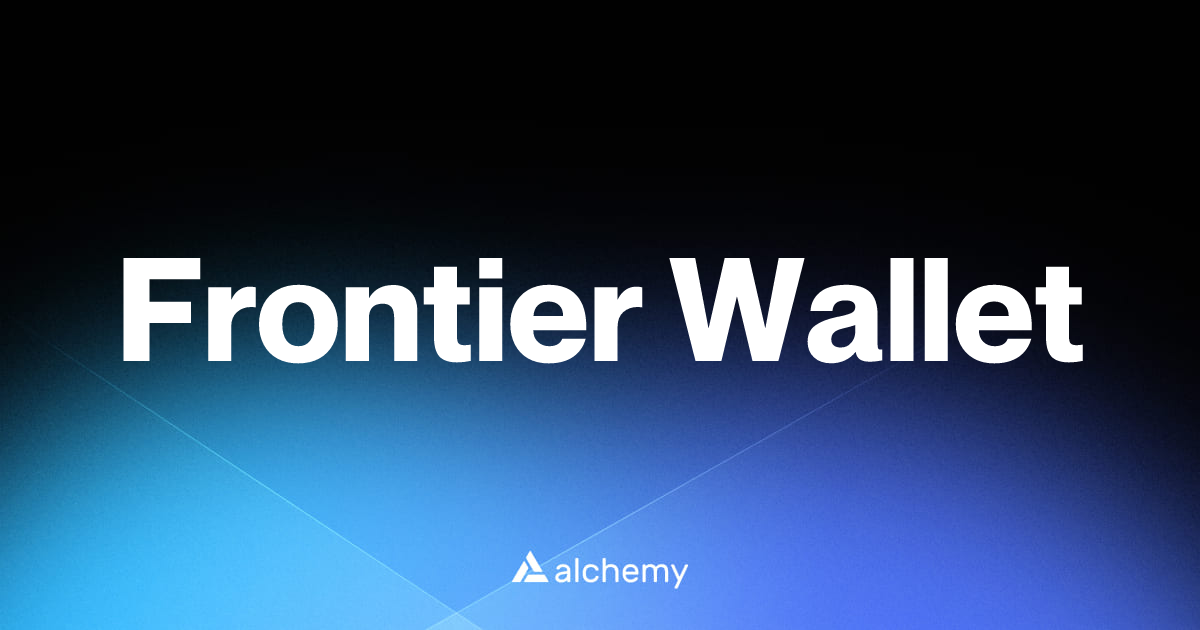 Frontier Wallet - Web3 wallets - Alchemy | Alchemy